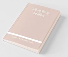 Soldering Brazing And Welding