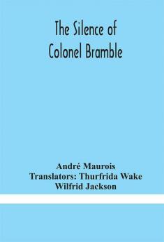 The silence of Colonel Bramble