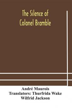 The silence of Colonel Bramble