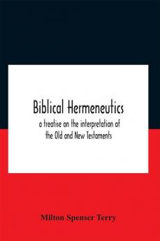 Biblical Hermeneutics