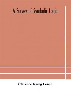 A survey of symbolic logic