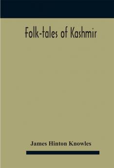 Folk-tales of Kashmir