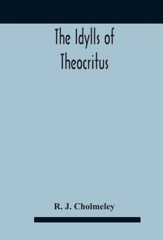 The Idylls Of Theocritus