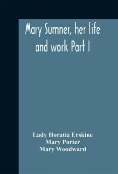 Mary Sumner her life and work