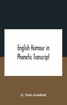 English Humour In Phonetic Transcript