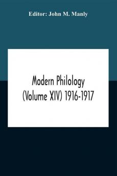 Modern Philology (Volume Xiv) 1916-1917