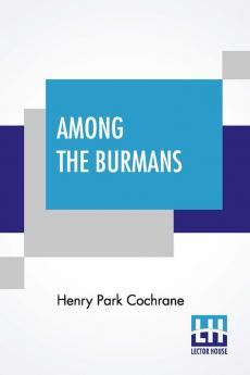 Among The Burmans