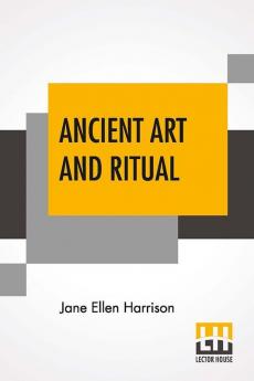 Ancient Art And Ritual