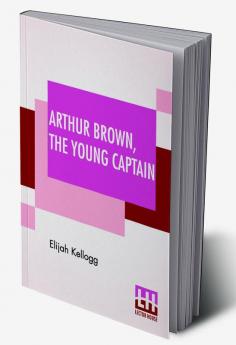 Arthur Brown The Young Captain