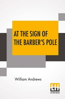 At The Sign Of The Barber's Pole