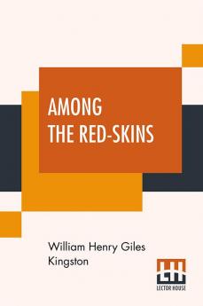 Among The Red-Skins