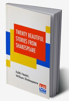 Twenty Beautiful Stories From Shakespeare