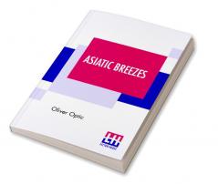 Asiatic Breezes