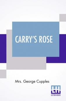 Carry's Rose