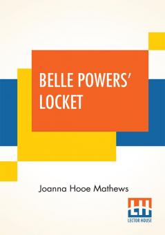 Belle Powers' Locket