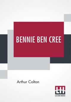 Bennie Ben Cree