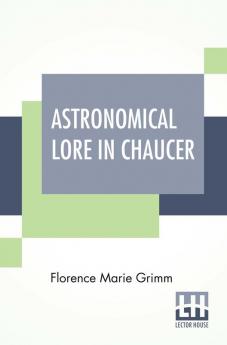 Astronomical Lore In Chaucer