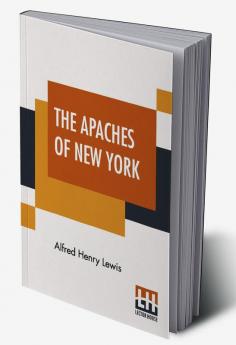 The Apaches Of New York