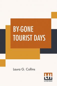 By-Gone Tourist Days