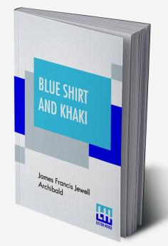 Blue Shirt And Khaki