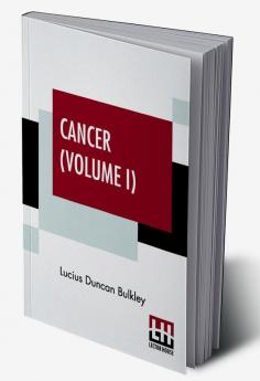 Cancer (Volume I)