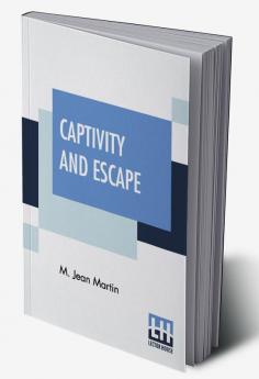 Captivity And Escape