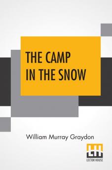 The Camp In The Snow