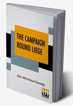 The Campaign Round Liege