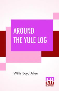 Around The Yule Log