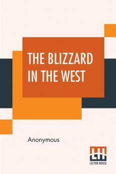 The Blizzard In The West