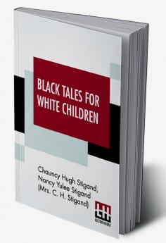 Black Tales For White Children