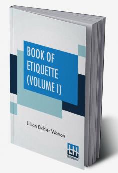 Book Of Etiquette (Volume I)