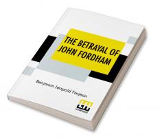 The Betrayal Of John Fordham