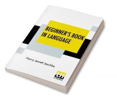 Beginner's Book In Language