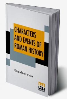 Characters And Events Of Roman History