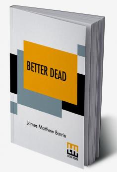 Better Dead