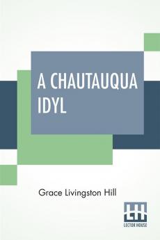 A Chautauqua Idyl