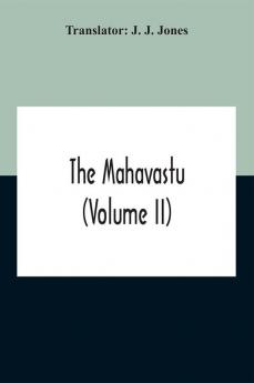 The Mahavastu (Volume II)