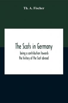 The Scots In Germany