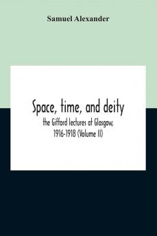 Space Time And Deity