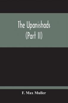 The Upanishads (Part Ii)