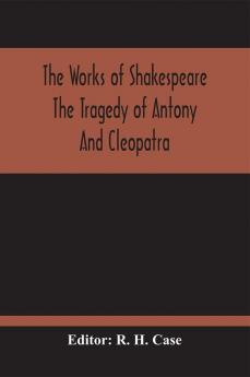 The Tragedy Of Antony And Cleopatra