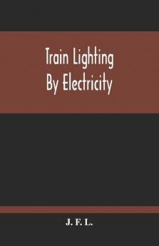 Train Lighting By Electricity
