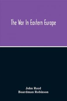 The War In Eastern Europe