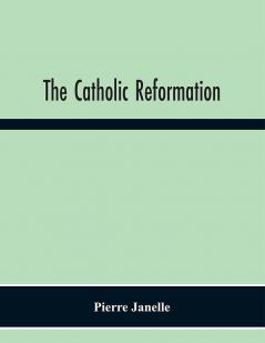 The Catholic Reformation