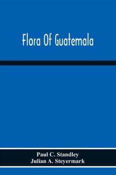 Flora Of Guatemala