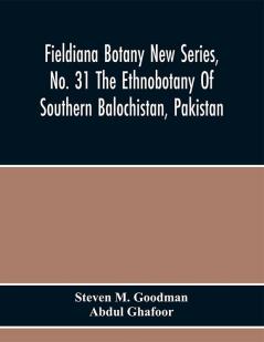 The Ethnobotany Of Southern Balochistan Pakistan : With Particular Reference To Medicinal Plants