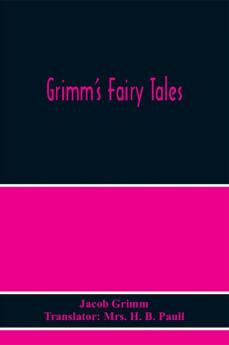 Grimm'S Fairy Tales