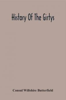 History Of The Girtys