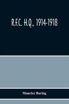 R.F.C. H.Q. 1914-1918